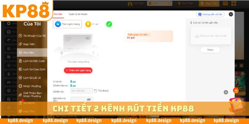 Chi tiết 2 kênh rút tiền KP88