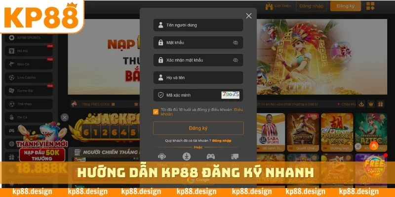 Hướng dẫn KP88 đăng ký nhanh