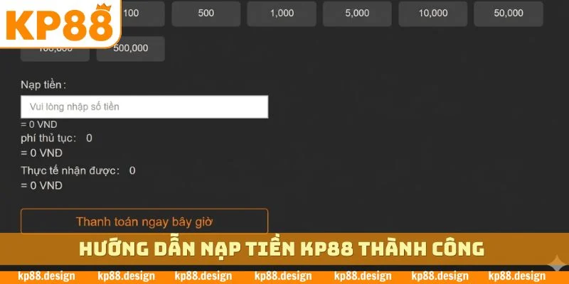 Hướng dẫn nạp tiền KP88 thành công