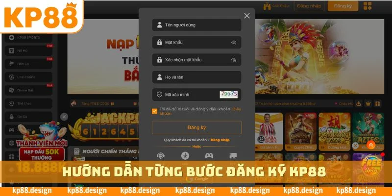Hướng dẫn từng bước đăng ký KP88