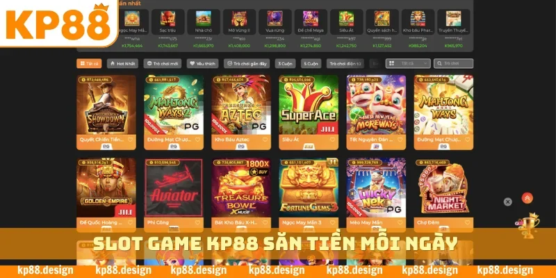 Slot game KP88 săn tiền mỗi ngày