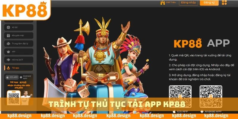 Trình tự thủ tục tải app KP88